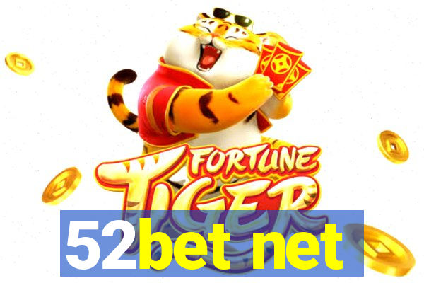 52bet net